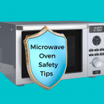Microwave Oven Safety Tips – How to Prevent Accidents